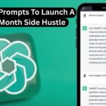 5 ChatGPT Prompts To Launch A $3,000/Month Side Hustle