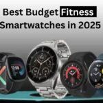 Best Budget Fitness Smartwatches