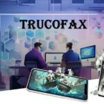 Trucofax Explained: Meaning, Uses, Benefits & Why It’s Trending
